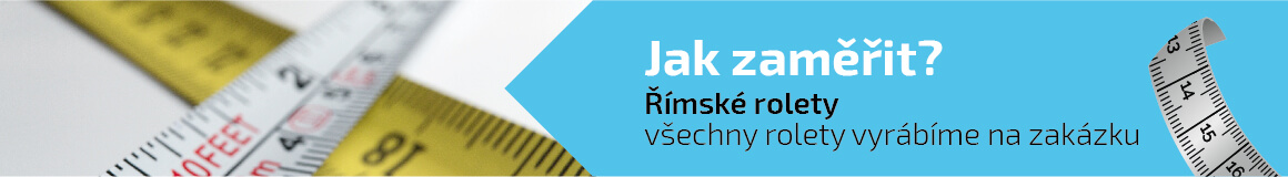 Jak zaměřit - ŘÍMSKÉ ROLETY_hb